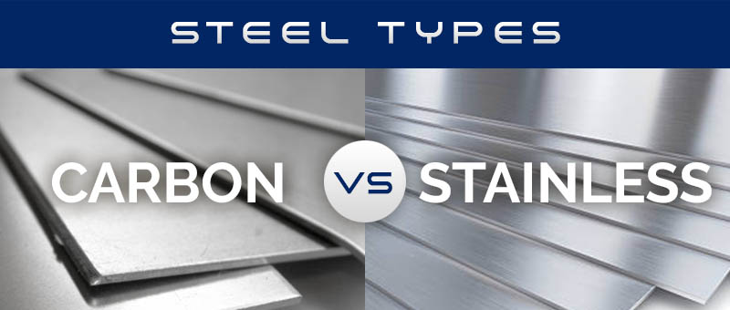 Carbon Steel vs Stainless Steel: What is the Difference?
